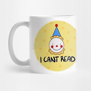 I can’t read clown Mug